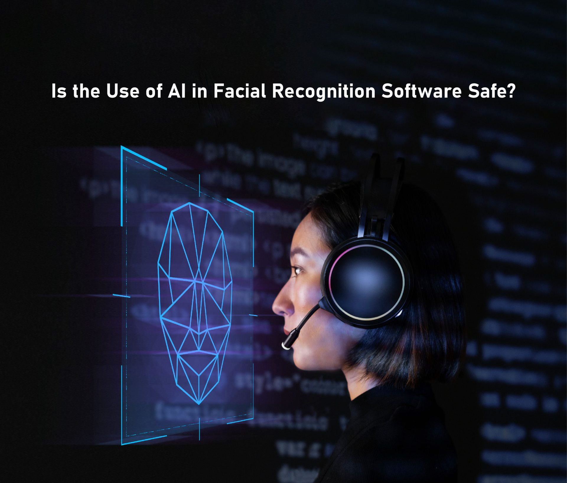 3 Fascinating Facts About AI in Facial Recognition Software