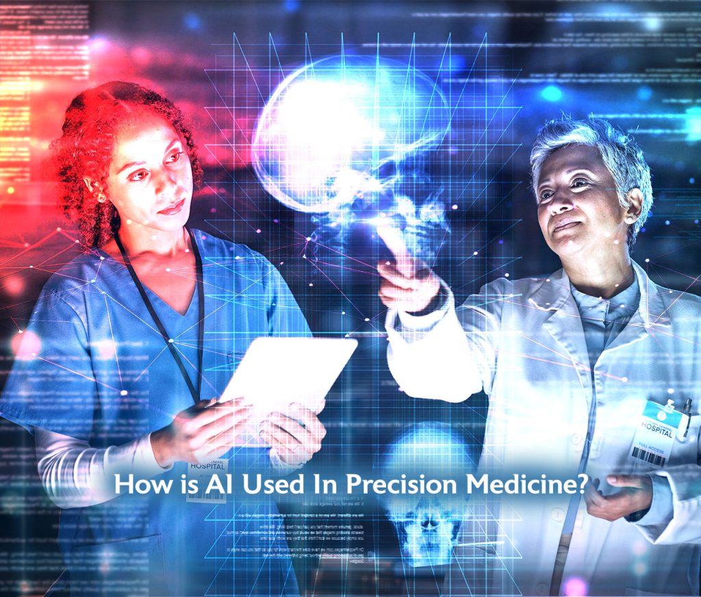 5 Key Trends In Ai For Precision Medicine You Need To Know About