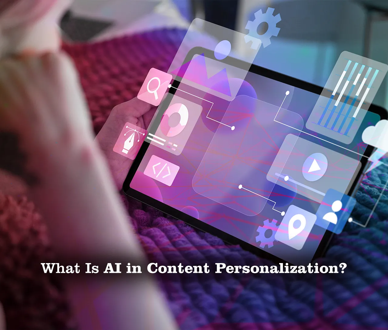 AI in Content Personalization
