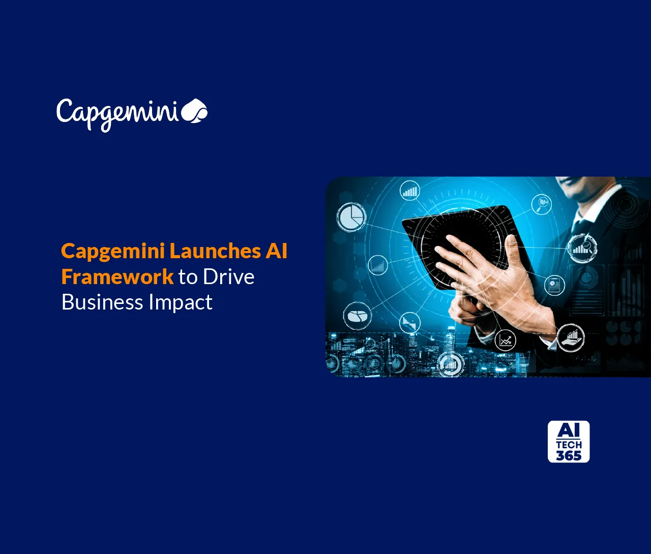 Capgemini launches AI framework to drive business impact