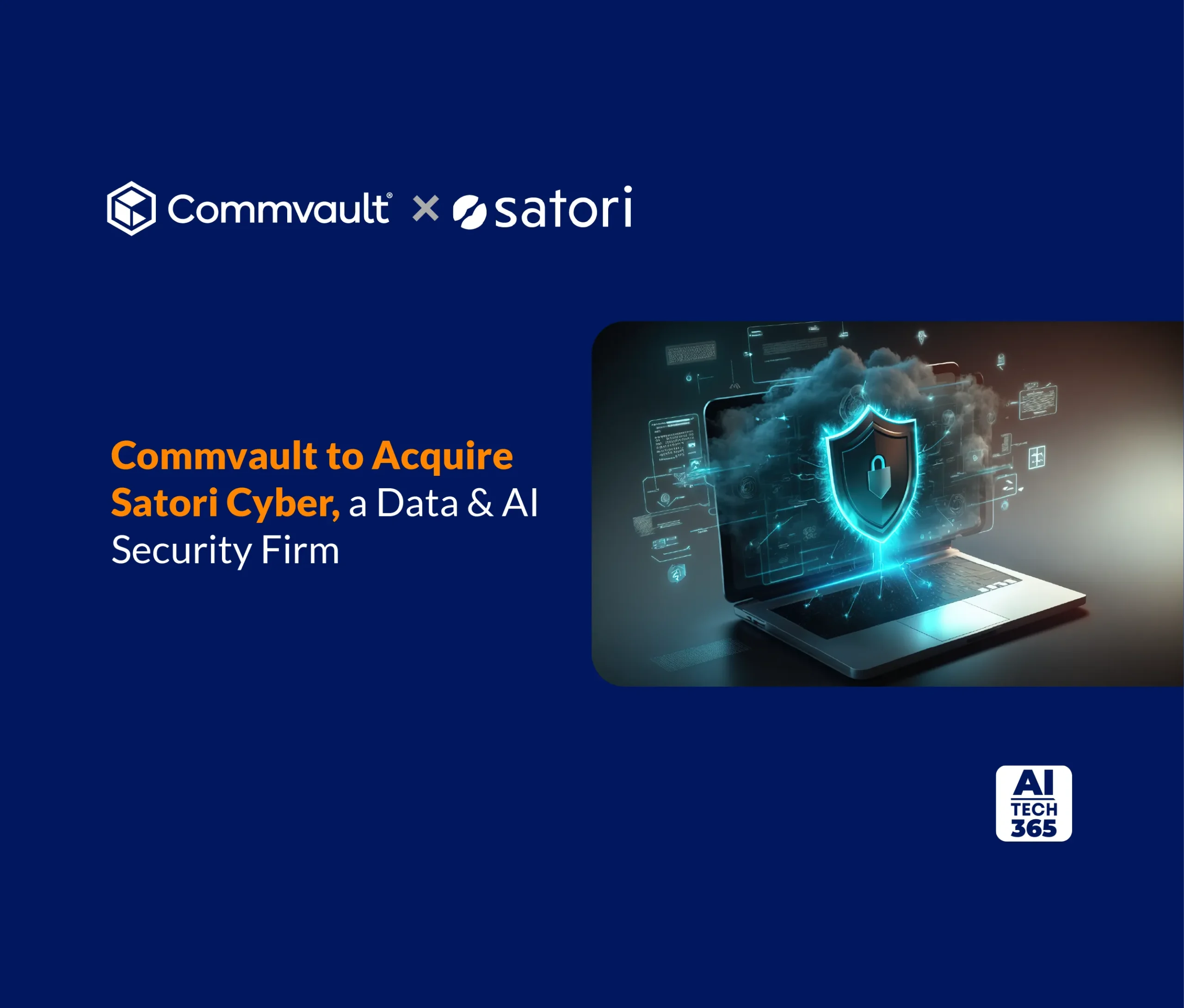 Commvault to Acquire Satori Cyber, data & AI security firm