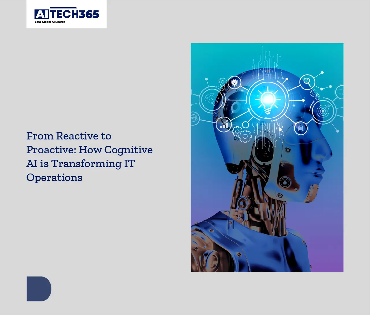 Reactive to proactive: how cognitive AI is transforming IT ops
