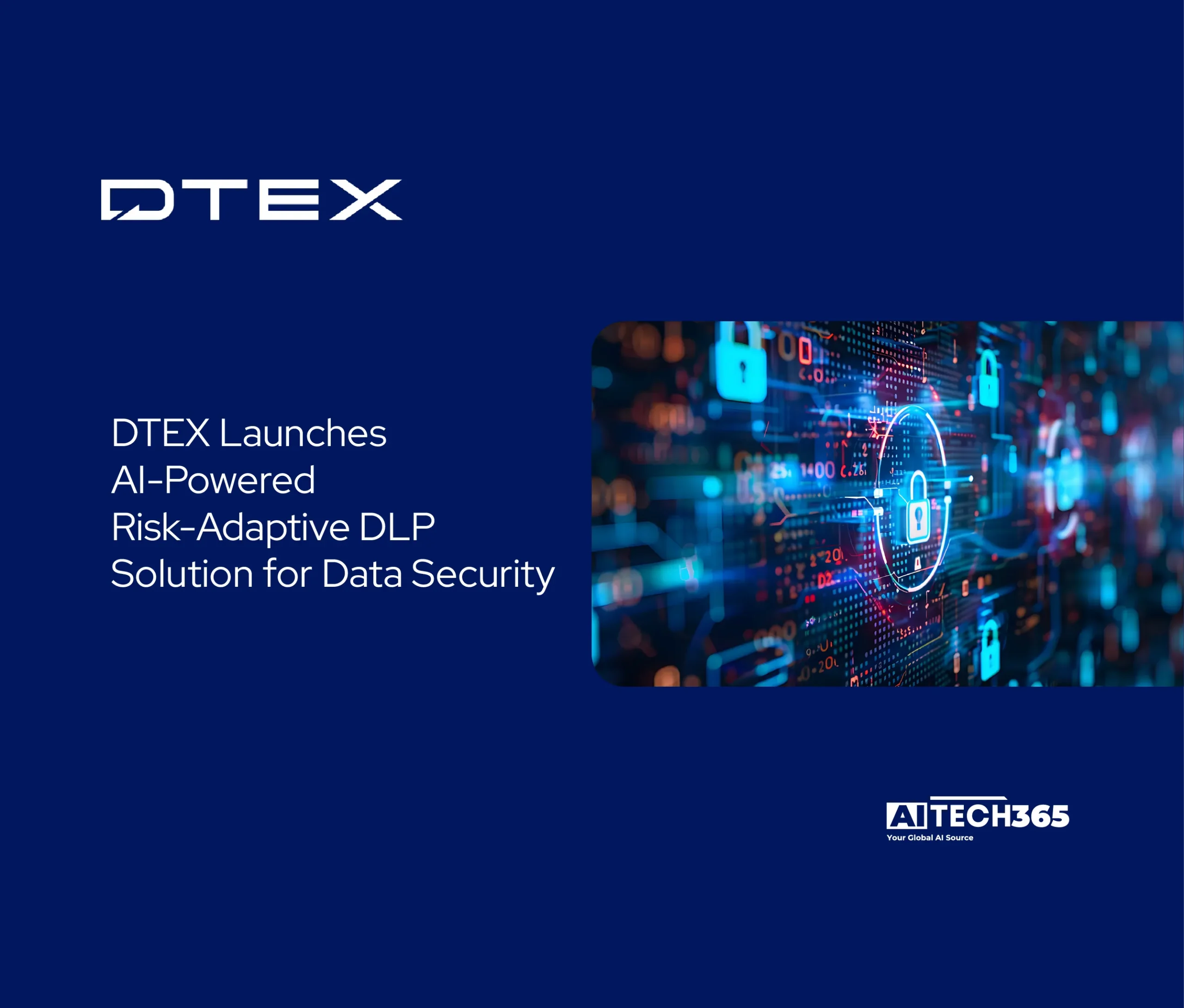 DTEX Launches AI-Powered Risk-Adaptive DLP Solution