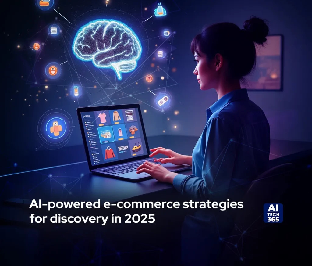 AI-powered e-commerce strategies for discovery in 2025
