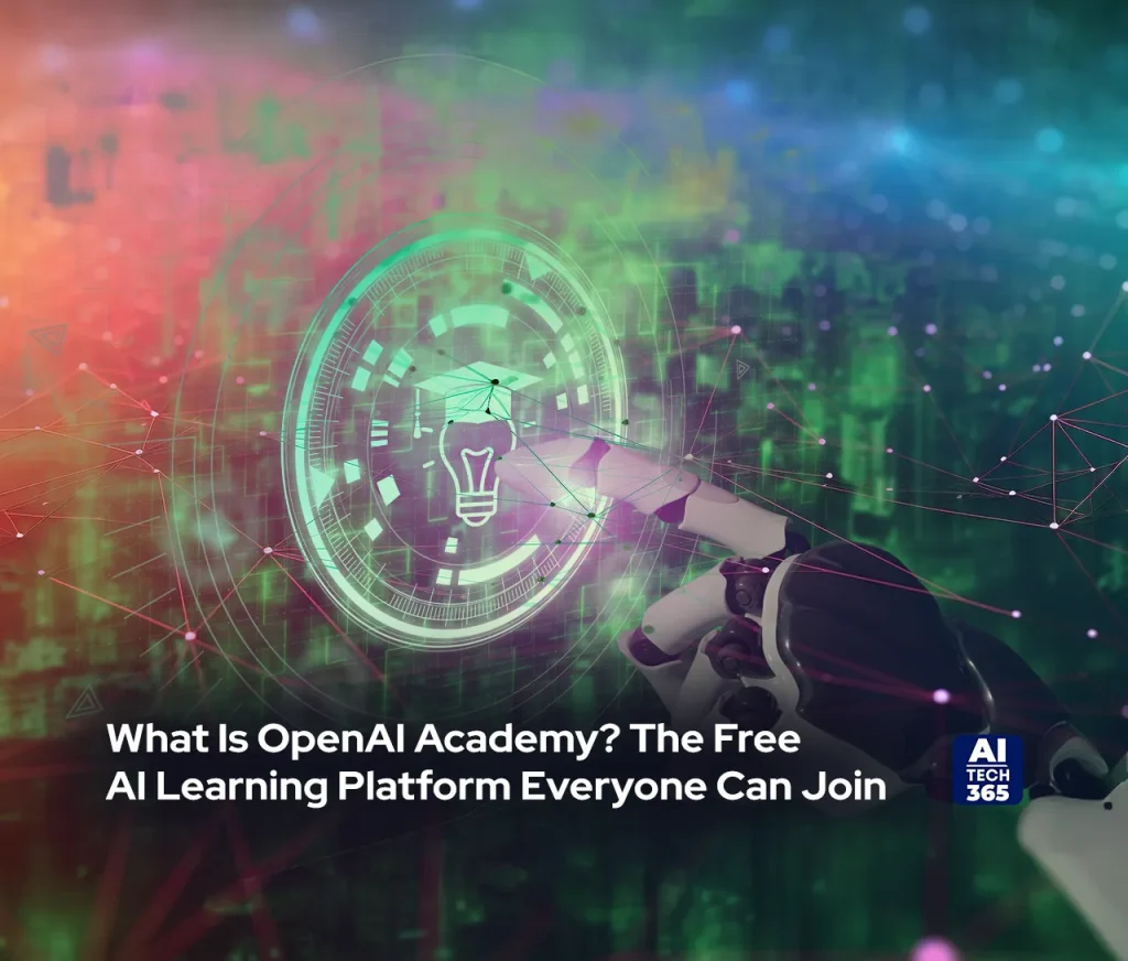 What Is OpenAI Academy? The Free AI Learning Platform Everyone Can Join