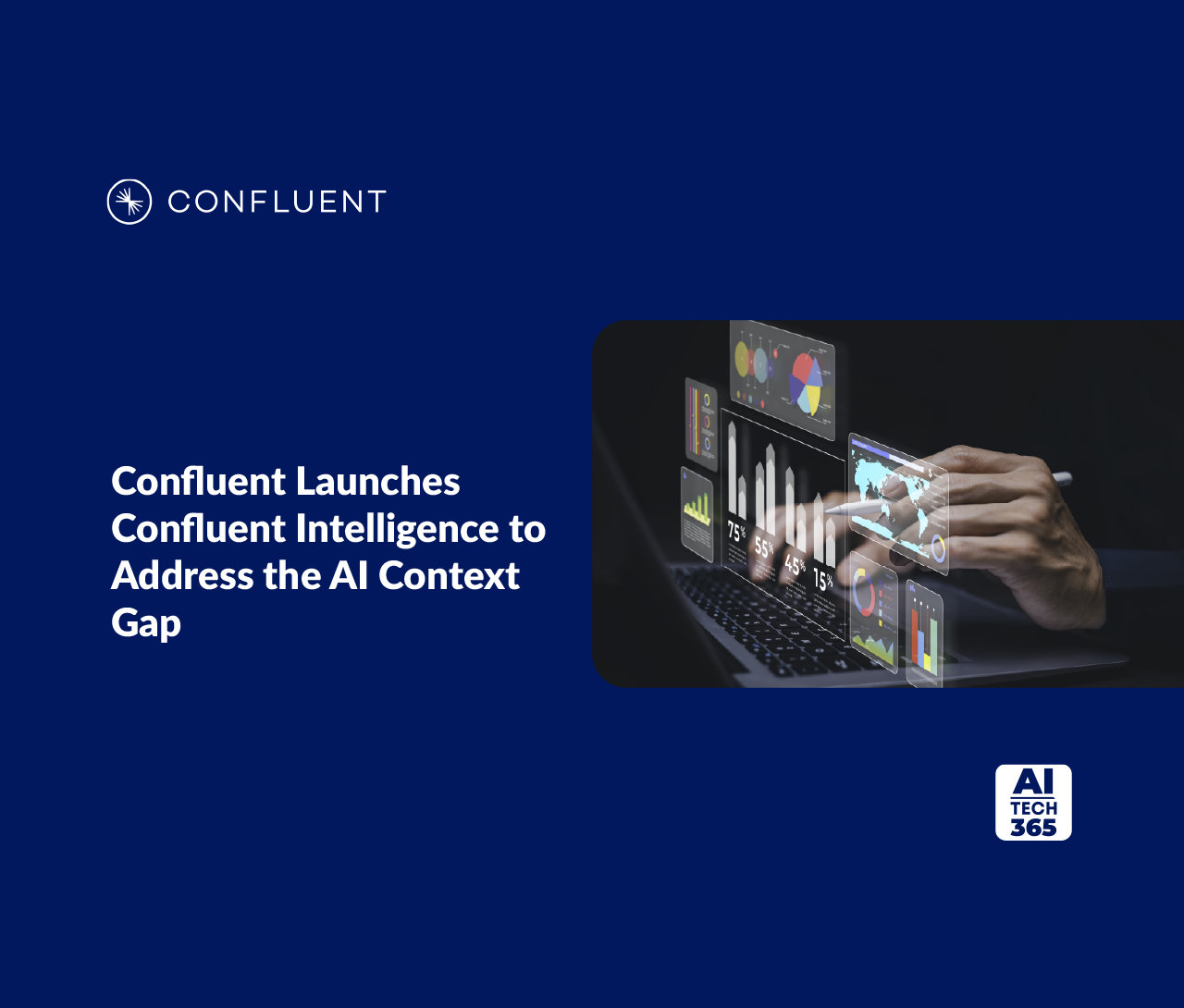 Confluent unveils Confluent Intelligence to Address AI Context