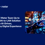Lumen and Meter Team Up to Deliver WAN-to-LAN Solution Through an AI-Driven, Click-to-Buy Digital Experience
