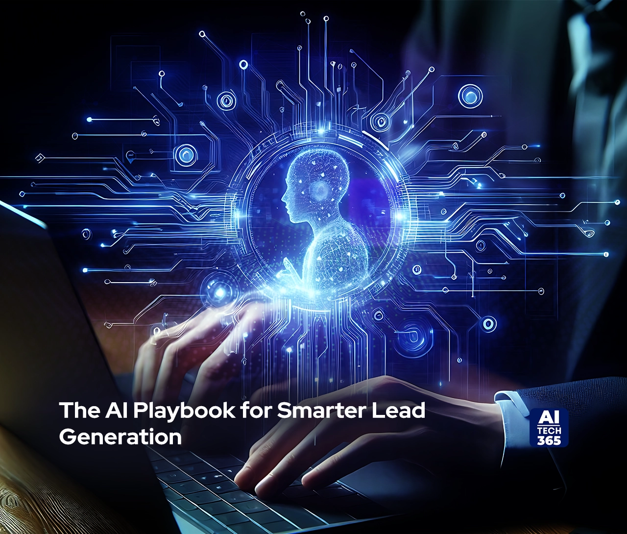 The AI Playbook for Smarter Lead Generation