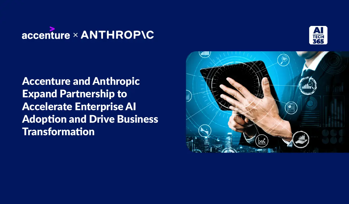 Accenture & Anthropic Expand Partnership to Boost Enterprise AI
