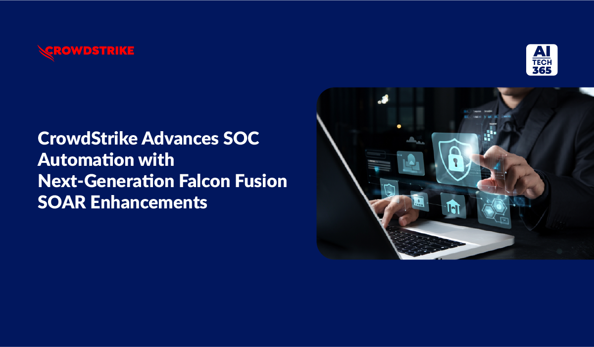 CrowdStrike Boosts SOC Automation with Falcon Fusion