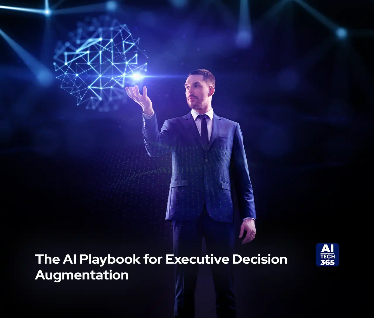 The AI Playbook for Executive Decision Augmentation