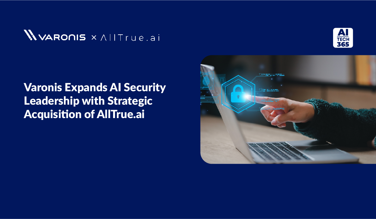 Varonis Boosts AI Security with AllTrue.ai Acquisition