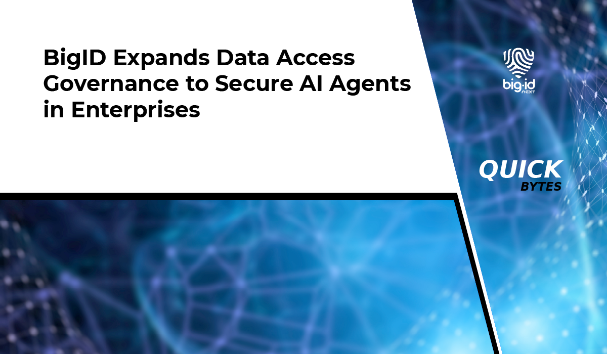 BigID Expands Data Governance to Secure Enterprise AI Agents
