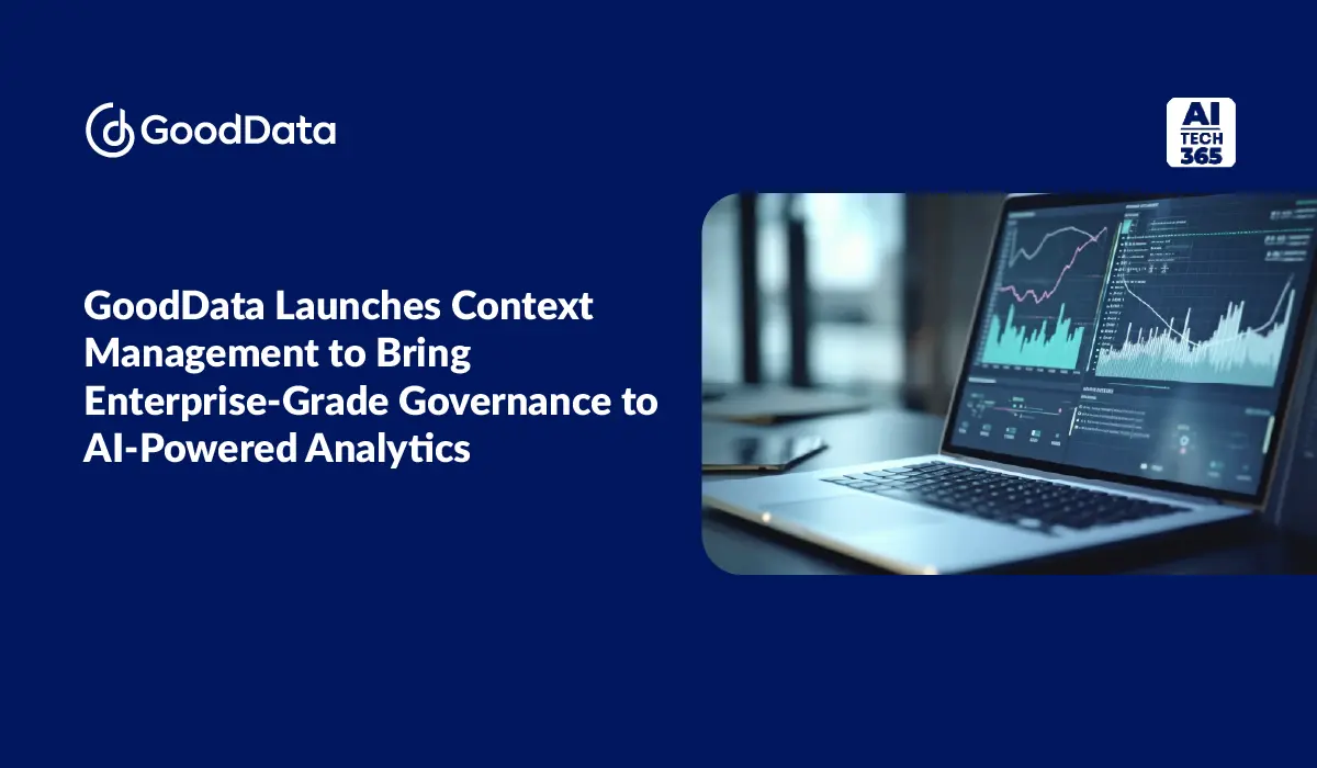 GoodData Launches Context Management for Governed AI