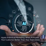 Hyper-Individual Marketing