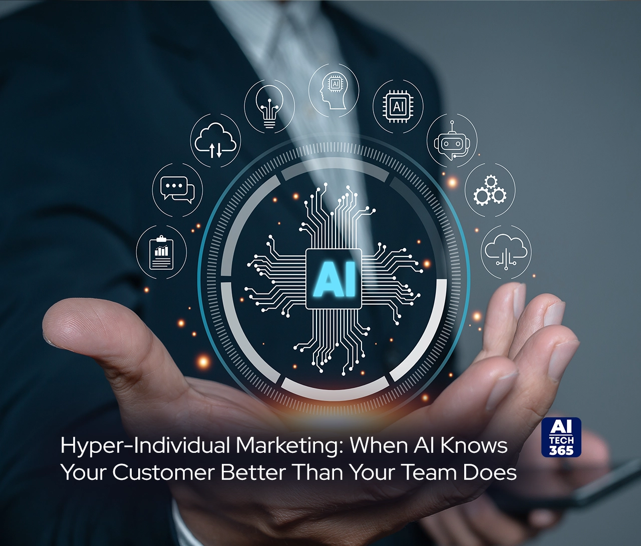 Hyper-Individual Marketing: When AI Knows Your Customer