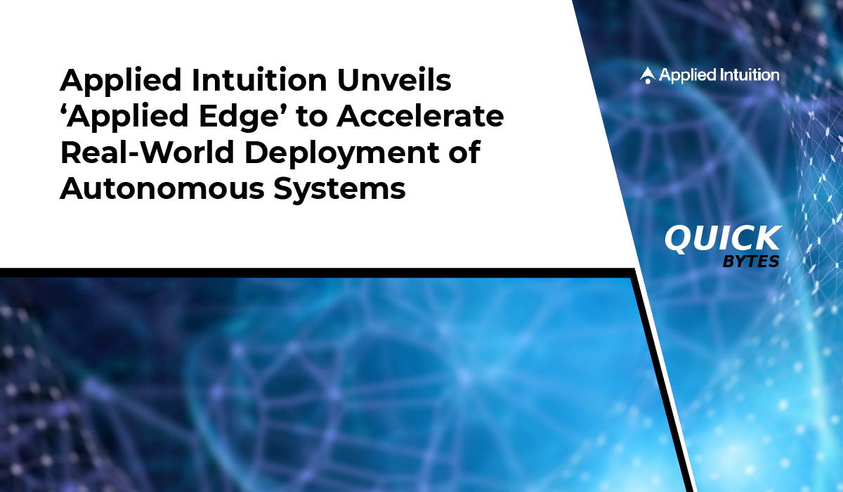Applied Intuition Launches ‘Applied Edge’ for Autonomy Deploy