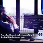 Dashboards to Decisions