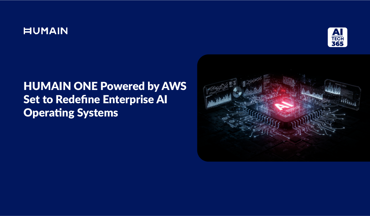 HUMAIN ONE Powered by AWS to Redefine Enterprise AI OS
