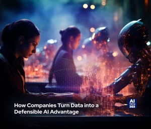 Defensible AI Advantage