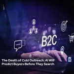 Death of Cold Outreach
