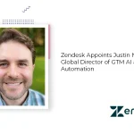 Zendesk Appoints Justin Norris as Global Director of GTM AI and Automation